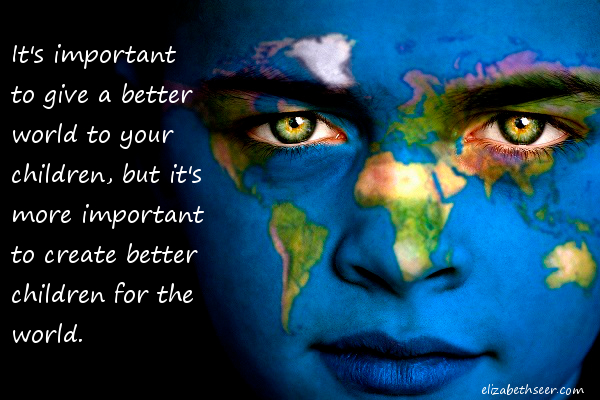 better world better children